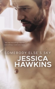 Somebody Ele's Sky by Jessica Hawkins